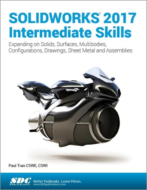 SOLIDWORKS 2017 Intermediate Skills Paperback – Big Book, 29 November 2016