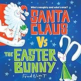 Santa Claus vs. the Easter Bunny
