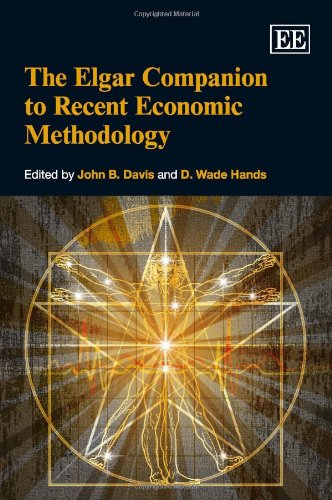 The Elgar Companion to Recent Economic Methodology (Elgar Original ...