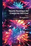 Trait Pratique de L\'Analyse Des Gaz