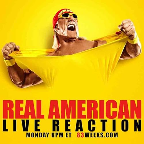Bonus Edition: REAL AMERICAN Documentary Reaction