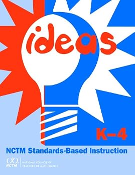 Paperback Ideas: NCTM Standards-Based Instruction : Grades K-4 Book
