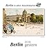 Produktbild Berlin gestern 2018: Berlin in alten Ansichtskarten