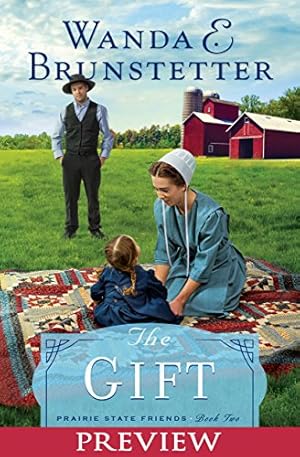The Gift - Preview (The Prairie State Friends Book 2)