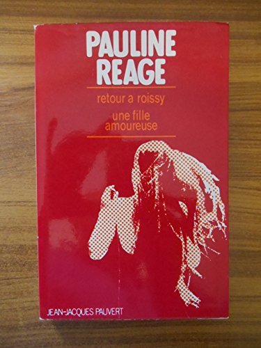 Retour A Roissy, Une Fille Amoureuse