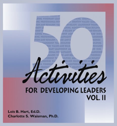 50 Activities for Developing Leaders: 2 view 2