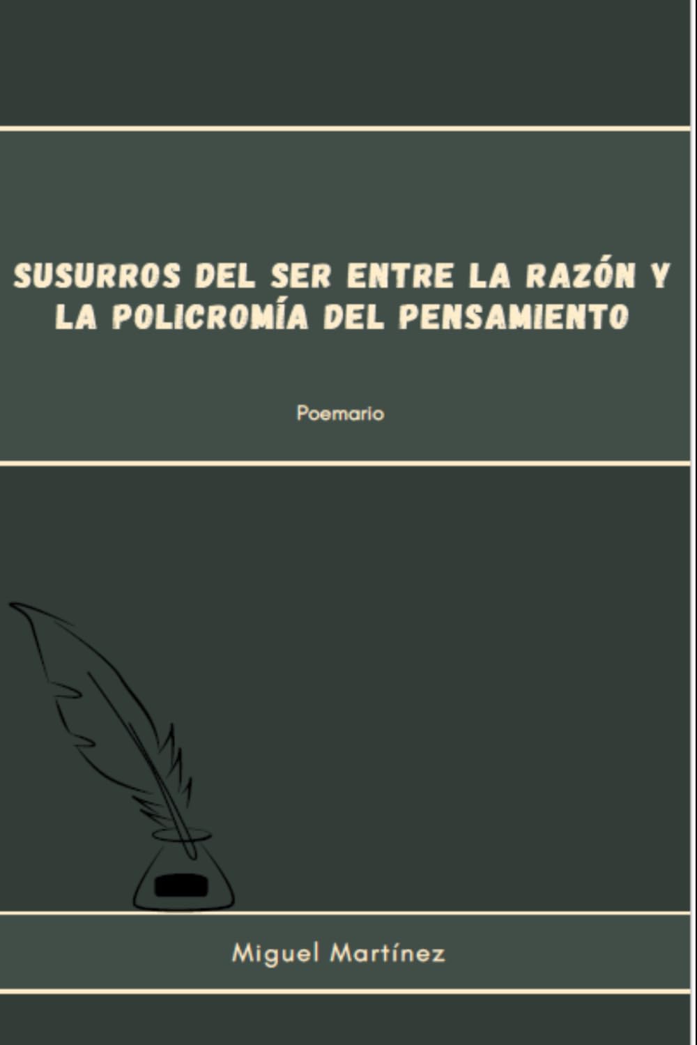 Susurros del ser entre la razón y la policromía del pensamiento