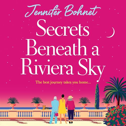 Secrets Beneath a Riviera Sky by Jennifer Bohnet episode artwork