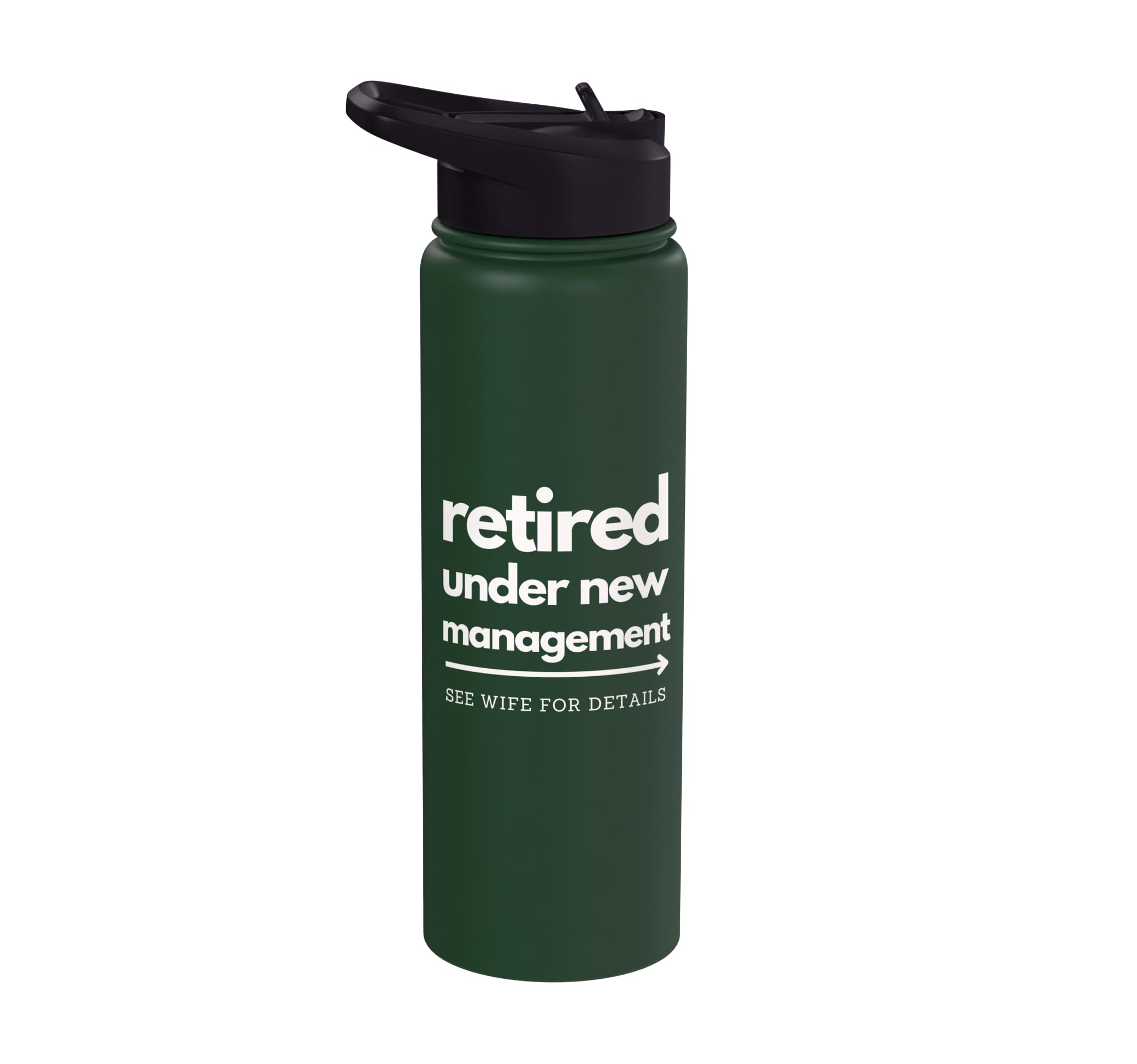 Retired Under New Management See Wife For Details Funny Stainless Steel Insulated Water Bottle