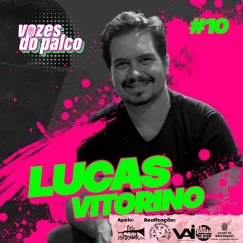 Couverture de Epis&oacute;dio 10 - Lucas Vitorino