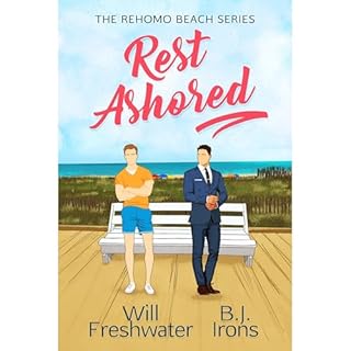 Rest Ashored Audiolibro Por B.J. Irons, Will Freshwater arte de portada