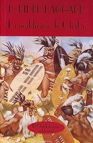 La maldición de Chaka (El Club Diógenes)