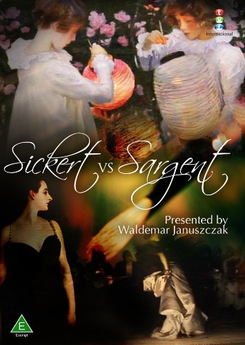 Sickert Vs. Sargent [DVD]