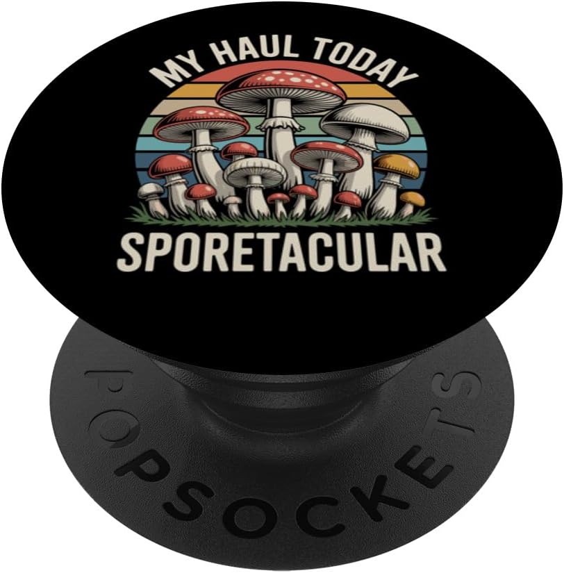 Funny My Haul Today Sporetacular PopSockets Adhesive PopGrip