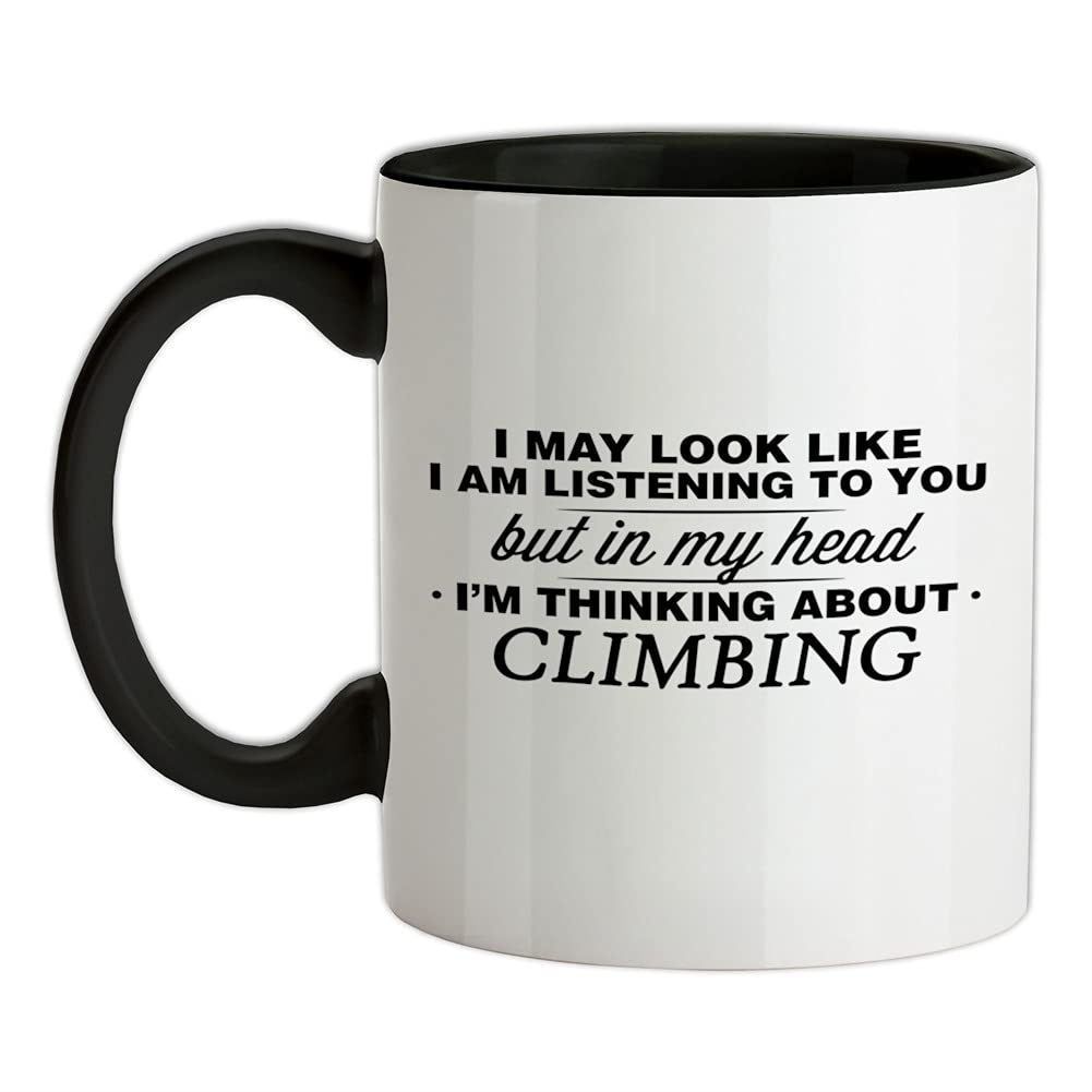 in My Head I'm Thinking About I'm Climbing - 11oz - Ceramic Two-Tone Mug for Coffee/Tea - Black/White - One Size