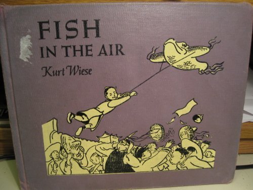 Fish in the Air by Kurt Wiese