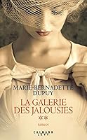 La Galerie des jalousies : tome 2 2894315155 Book Cover