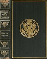 Compilation Of The Messages And Papers Of The Presidents - Volume Xvii B001FR4ZHQ Book Cover