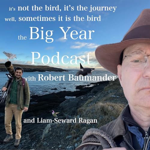 Season 3, Episode 7: Liam Ragan&rsquo;s Victoria Island, BC Big Year