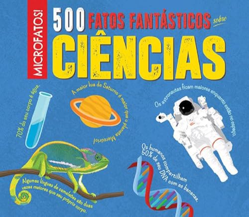 500 fatos fantasticos sobre ciencias: