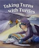 Taking Turns with Turtles: A Rescue Story
