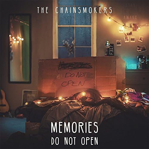 The Chainsmokers Memories... Do Not Open