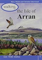 Walking the Isle of Arran 1873597304 Book Cover