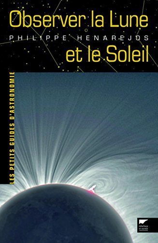 Télécharger Observer la Lune et le Soleil PDF
