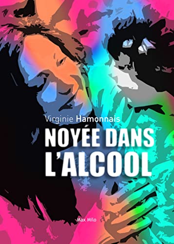MAX MILO - Noyée dans l'alcool