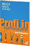  Brockhaus Scolaris Profi in - Mein Trainingsblock: Mathematik 4. Klasse