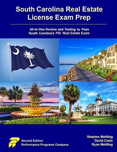 South Carolina Real Estate License Exam Prep: All-in-One Review and Testing to Pass South Carolina's