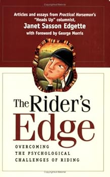 Paperback The Rider's Edge: Overcoming the Psychological Challenges of Riding Book