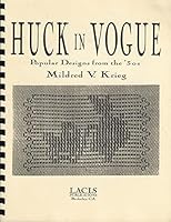 Huck in vogue: Popular designs from the '30s 0916896870 Book Cover