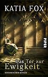  Das Tor zur Ewigkeit: Historischer Roman