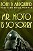 Mr. Moto Is So Sorry (The Mr. Moto Novels)