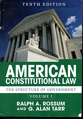 American Constitutional Law, Volume I: The Structure of Government