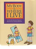 My Body Is Where I Live 0886712971 Book Cover