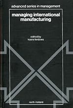 Managing International Manufacturing
