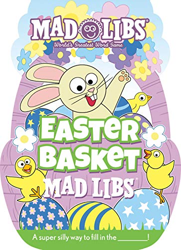 Easter Basket Mad Libs Easter Basket Mad Libs
