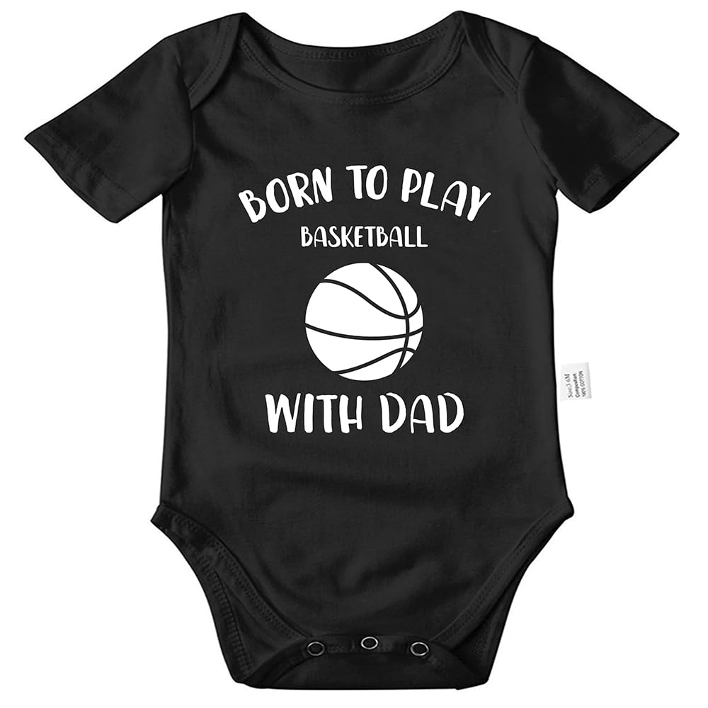 Born to Play Basketball with Dad Baby Bodysuit, Gender Neutral Infant Clothes, Boys Girls Short Sleeve Jumpsuits