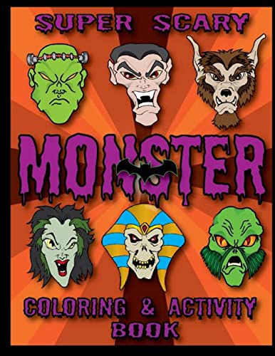 Super Scary Monster Coloring & Activity Book