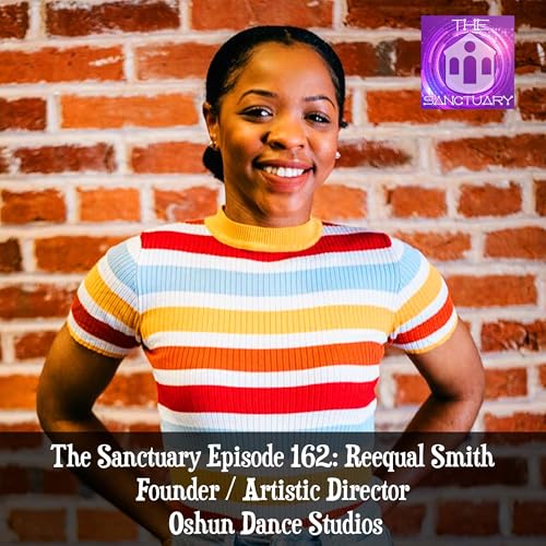 Reequal Smith - Founder / Artistic Director - Oshun Dance Studios