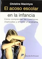El acoso escolar en la infancia: Cómo comprender las cuestiones implicadas y afrontar el problema (AMAE) 8433025635 Book Cover