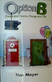 Paperback Option B - Change Your Income, Change Your Life Book