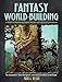 Produktbild Fantasy World-Building: A Guide to Developing Mythic Worlds and Legendary Creatures (Dover Art Instruction)