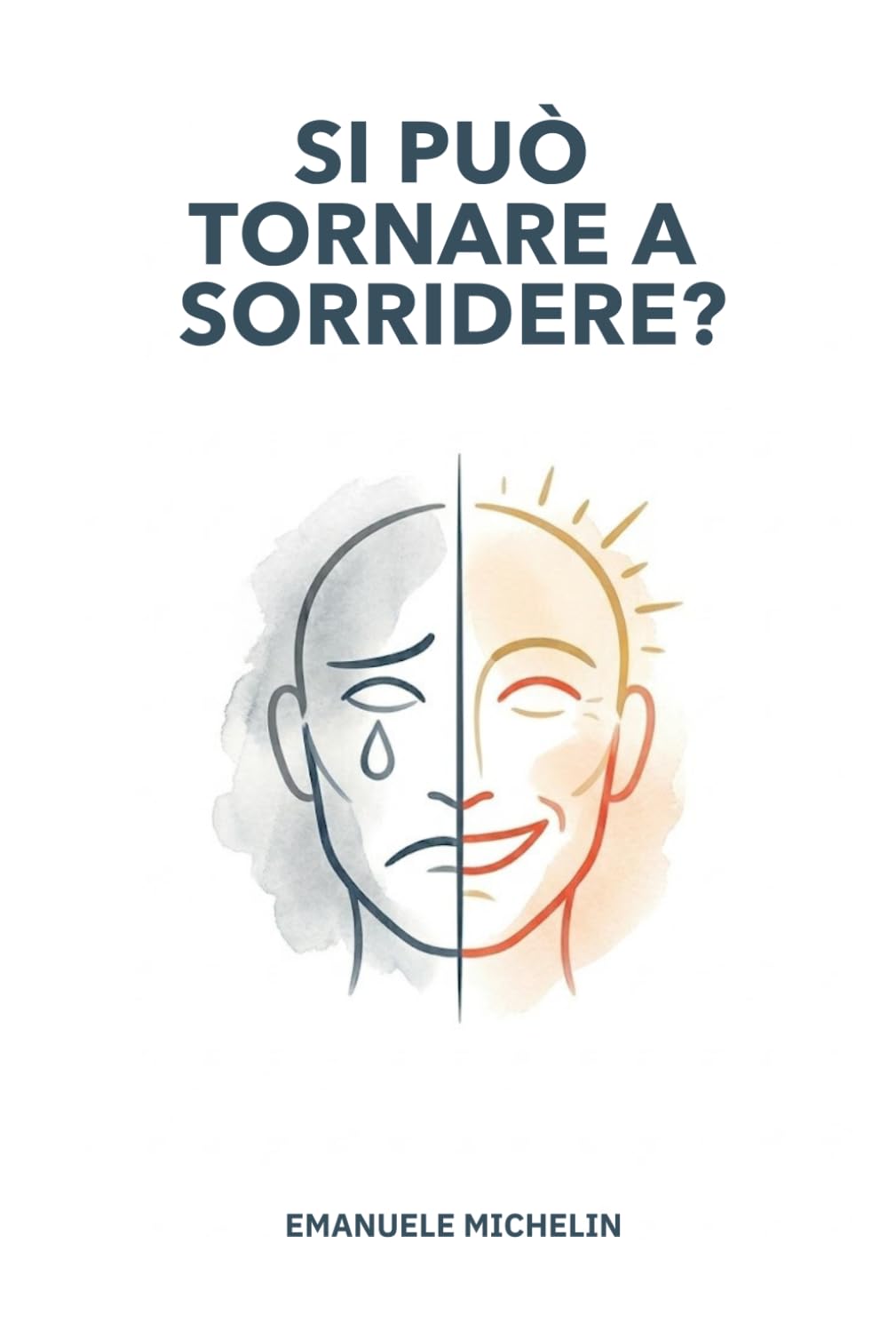 SI PUÒ TORNARE A SORRIDERE?