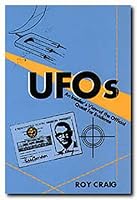 UFOs: An Insider's View of the Official Quest for Evidence by Craig, Roy (1995) Paperback 1574410059 Book Cover