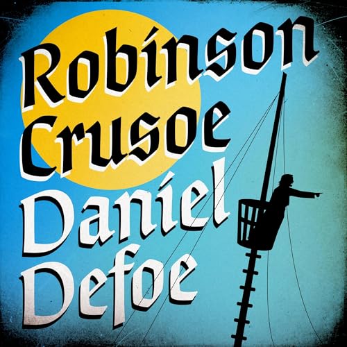 Robinson Crusoe by Daniel Defoe episode artwork