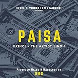 Paisa (feat. Prince The Artist Singh)