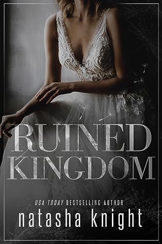 Ruined Kingdom (Ruined Kingdom Duet Book 1)